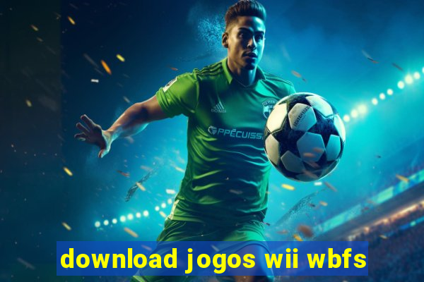 download jogos wii wbfs